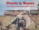 Diesels in Wessex by MOLYNEAUX, Tony & ROBERTSON, Kevin